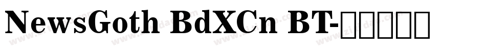 NewsGoth BdXCn BT字体转换